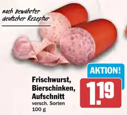 HIT Frischwurst, Bierschinken, Aufschnitt Angebot