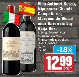 HIT Villa Antinori Rosso, Nipozzano Chianti Campofiorin, Marques de Riscal oder Baron de Ley Rioja Res. Angebot