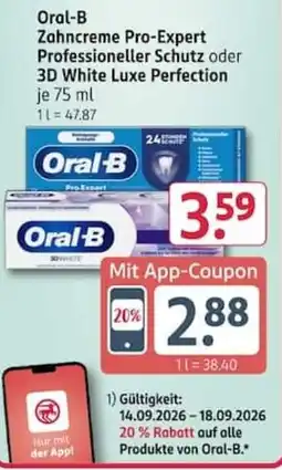 Rossmann Oral-B Zahncreme Pro-Expert Professioneller Schutz oder 3D White Luxe Perfection Angebot