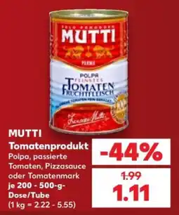 Kaufland MUTTI Tomatenprodukt Angebot