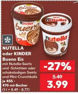 Kaufland NUTELLA oder KINDER Bueno Eis Angebot