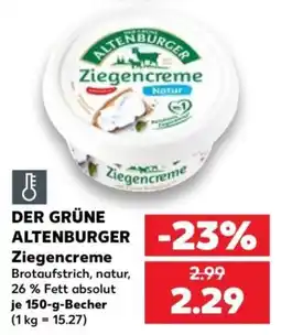 Kaufland DER GRÜNE ALTENBÜRGER Ziegencreme Angebot