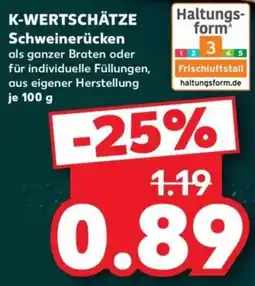 Kaufland K-WERTSCHÄTZE Schweinerücken Angebot