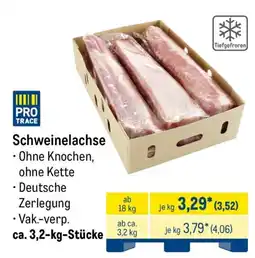 METRO PRO TRACE Schweinelachse Angebot