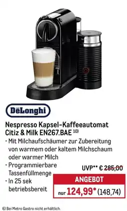 METRO DeLonghi Nespresso Kapsel-Kaffeeautomat Citiz & Milk EN267.BAE Angebot