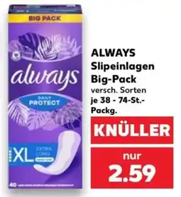 Kaufland ALWAYS Slipeinlagen Angebot