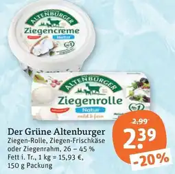 tegut Der Grüne Altenburger Ziegen-Rolle Angebot