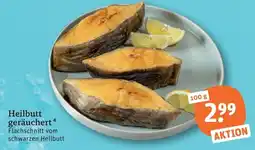 tegut Heilbutt geräuchert Angebot