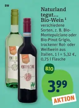 tegut Naturland tegut... Bio-Wein Angebot