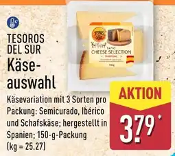 Aldi Nord TESOROS DEL SUR Käseauswahl Angebot