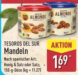 Aldi Nord TESOROS DEL SUR Mandeln Angebot