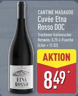 Aldi Nord Cantine Madaudo Cuvée Etna Rosso DOC Angebot