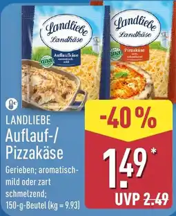 Aldi Nord Landliebe Auflauf-/Pizzakäse Angebot
