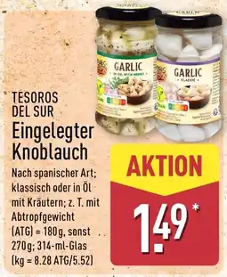 Aldi Nord TESOROS DEL SUR Eingelegter Knoblauch Angebot