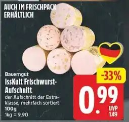 Edeka Bauerngut IssKult Frischwurst-Aufschnitt Angebot