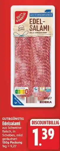Edeka GUT&GÜNSTIG Edelsalami Angebot