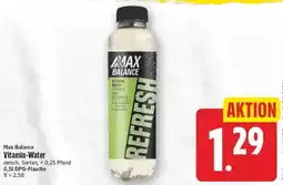 Edeka Max Balance Vitamin-Water Angebot