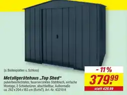 toom Baumarkt Metallgerätehaus „Top Shed“ Angebot