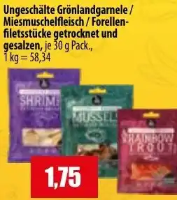 Mix Markt Ungeschälte Grönlandgarnelen / Miesmuschelfleisch / Forellenfiletstücke getrocknet und gesalzen Angebot
