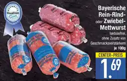 E-Center Bayerische Rein-Rind- oder Zwiebel-Mettwurst Angebot