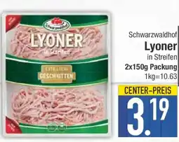 E-Center Schwarzwaldhof Lyoner in Streifen Angebot