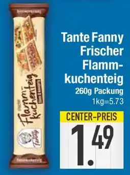 E-Center Tante Fanny Frischer Flammkuchenteig Angebot