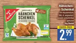 E-Center GUT& GÜNSTIG Hähnchen-Schenkel Angebot