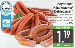 E-Center Bayerische Käseknacker oder Debrecziner Angebot