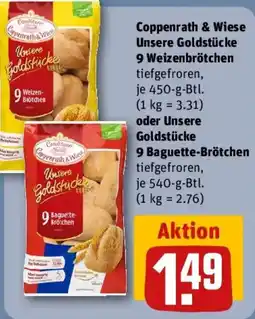 REWE Coppennrath & Wiese Unsere Goldstücke 9 Weizenbrötchen oder Unsere Goldstücke 9 Baguette-Brötchen Angebot