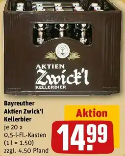 REWE Bayreuther Aktien Zwick'l Kellerbier Angebot