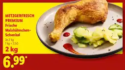 Lidl METZGERFRISCH PREMIUM Frische Maishähnchen-Schenkel Angebot
