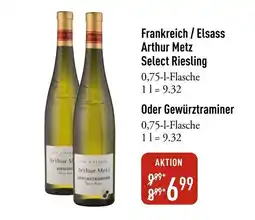 Galeria Markthalle Arthur Metz Select Riesling Oder Gewürztraminer Angebot