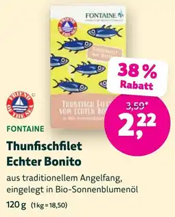 Biomarkt FONTAINE Thunfischfilet Echter Bonito Angebot