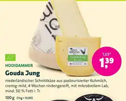 Biomarkt HOOIDAMMER Gouda Jung Angebot