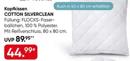 Galeria Kopfkissen COTTON SILVERCLEAN Angebot