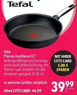 CITTI Markt Tefal Pfanne Excellence G7 Angebot