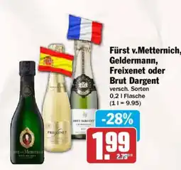 AEZ Fürst v.Metternich, Geldermann, Freixenet oder Brut Dargent Angebot