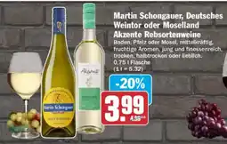 AEZ Martin Schongauer, Deutsches Weintor oder Moselland Akzente Rebsortenweine Angebot