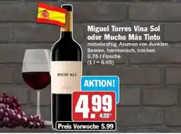 AEZ Miguel Torres Vina Sol oder Mucho Más Tinto Angebot