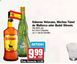 AEZ Osborne Veterano, Hierbas Túnel de Mallorca oder Badel Slivovic Angebot