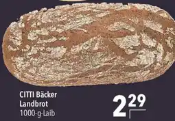 CITTI Markt CITTI Bäcker Landbrot Angebot
