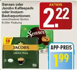 WEZ Senseo oder Jacobs Kaffeepads oder Instant Becherportionen Angebot