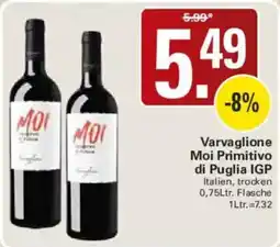 WEZ Varvaglione Moi Primitivo di Puglia IGP Angebot