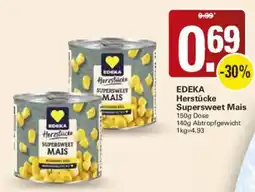 WEZ EDEKA Herstücke Supersweet Mais Angebot