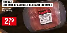 Handelshof PORXAS ORIGINAL SPANISCHER SERRANO-SCHINKEN Angebot