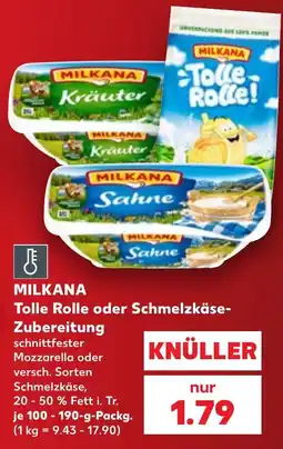 Kaufland MILKANA Tolle Rolle oder Schmelzkäse Angebot