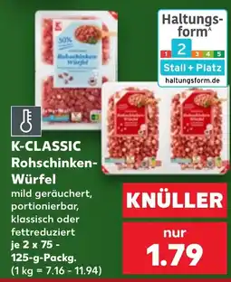 Kaufland K-CLASSIC Rohschinken-Würfel Angebot
