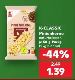 Kaufland K-CLASSIC Pinienkerne naturbelassen Angebot