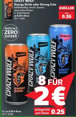 Kaufland CRAZY WOLF Energy Drink oder Strong Cola Angebot