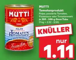 Kaufland MUTTI Tomatenprodukt Angebot